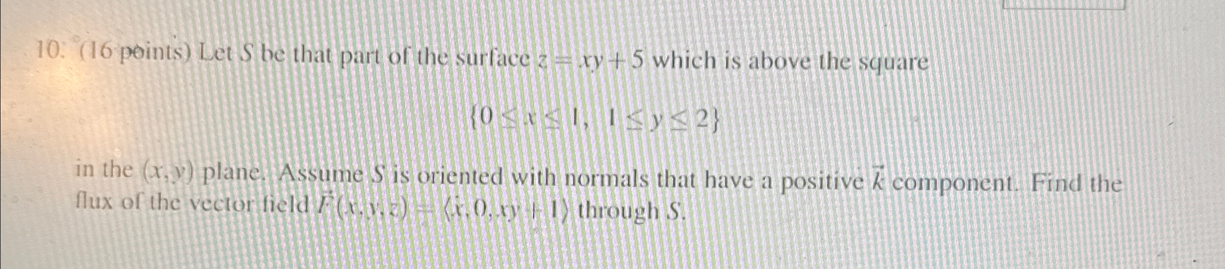 Solved (16 ﻿points) ﻿Let S be that part of the surface | Chegg.com