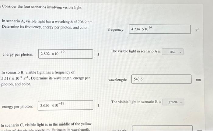 Solved In scenario C, visible light is in the middle of the | Chegg.com