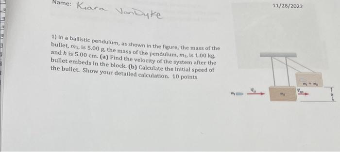 Solved 1) In a ballistic pendulum, as shown in the figure, | Chegg.com