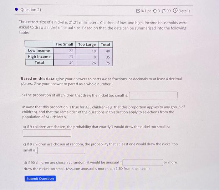 Solved The correct size of a nickel is 21.21 millimeters.