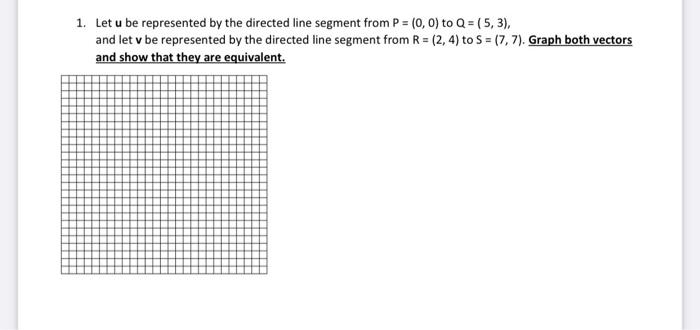 Solved 1. Let u be represented by the directed line segment | Chegg.com