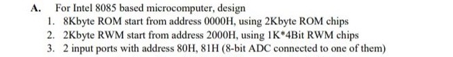 Solved This question relate it to microprocessor 8085 with | Chegg.com