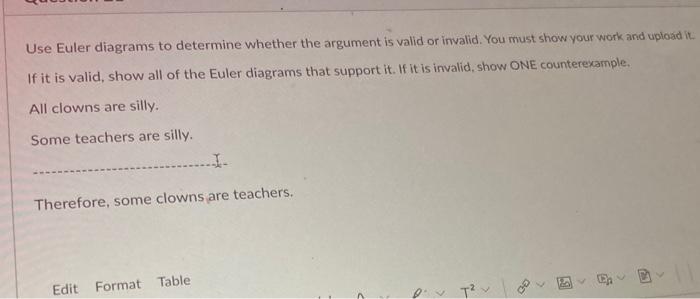 Solved Use Euler diagrams to determine whether the argument | Chegg.com