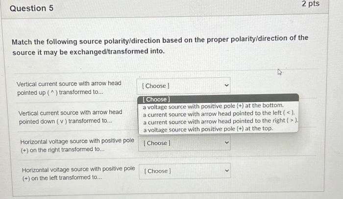 Solved Match the following source polarity/direction based | Chegg.com