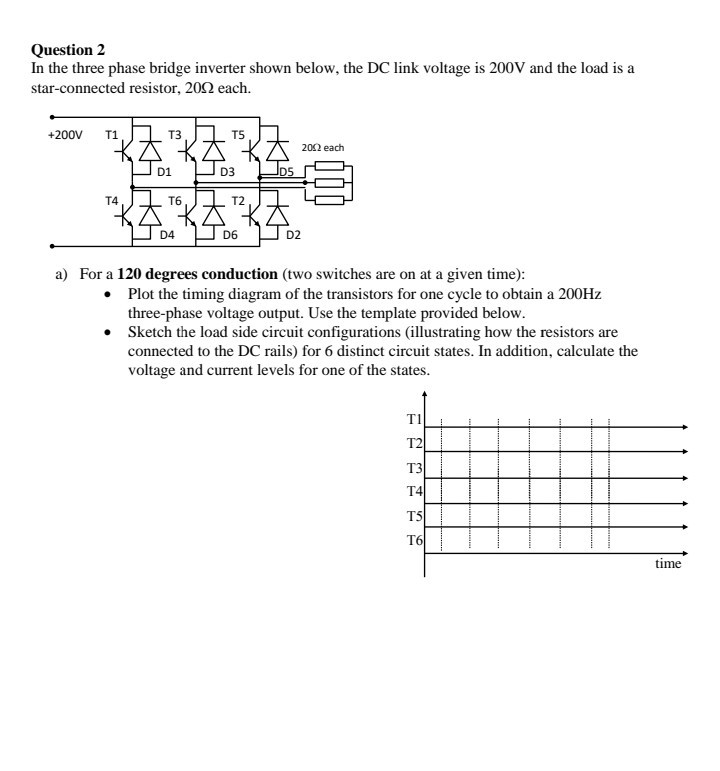 Question 2 In The Three Phase Bridge Inverter Shown Chegg Com