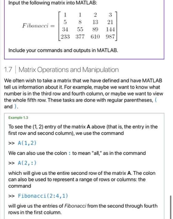 Solved Input the following matrix into MATLAB 1 1 2 5 8 13