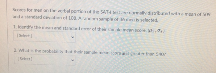 Solved Scores for men on the verbal portion of the SAT-I | Chegg.com