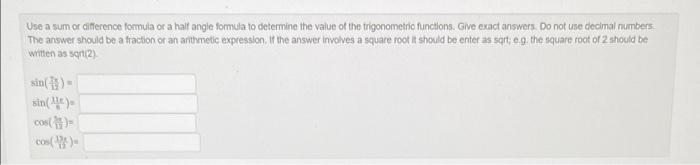 Solved Use a sum or difference fomula or a half angle | Chegg.com