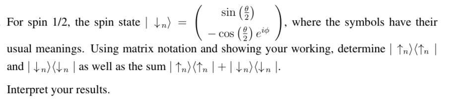 Solved For spin 12, ﻿the spin state ||, ﻿where the symbols | Chegg.com