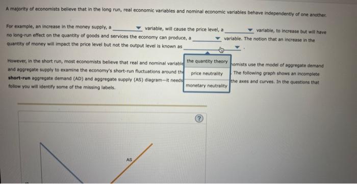 Solved A majority of economats believe that in the long run, | Chegg.com
