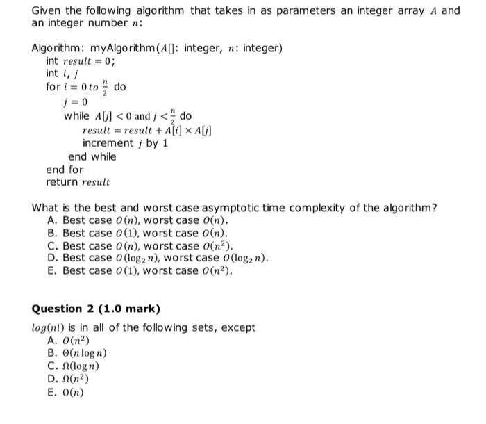 Solved Given the following algorithm that takes in as | Chegg.com