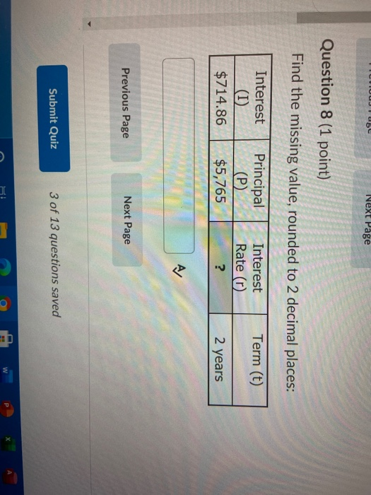 Solved 06 Next Page Question 8 (1 point) Find the missing | Chegg.com