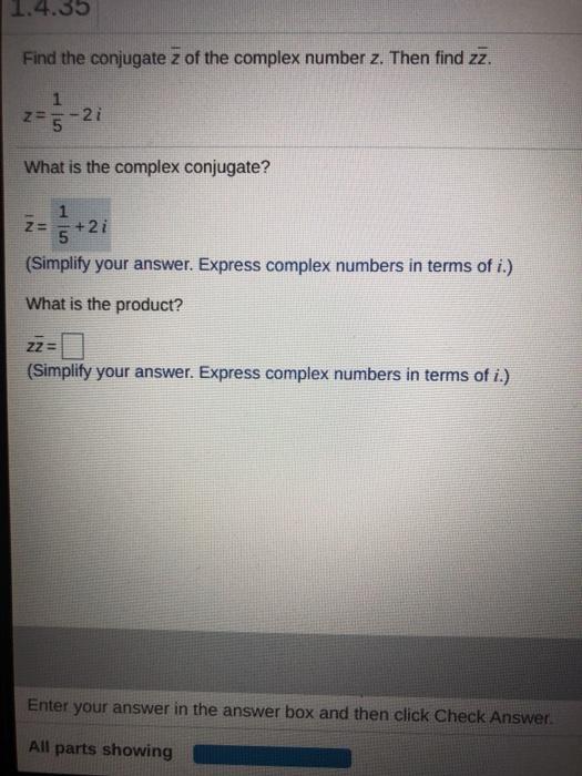Solved 1.4.35 Find the conjugate z of the complex number z. | Chegg.com