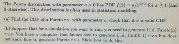 Solved The Pareto distribution with parameter a > 0 has PDF | Chegg.com