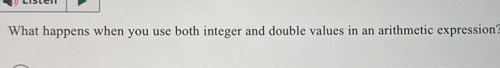 Solved What happens when you use both integer and double | Chegg.com