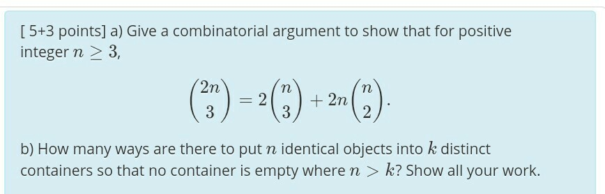 Solved [5+3 Points] A) Give A Combinatorial Argument To Show | Chegg.com