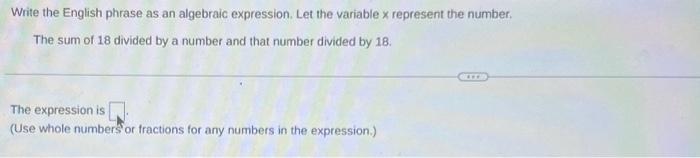 Solved Write the English phrase as an algebraic expression. | Chegg.com