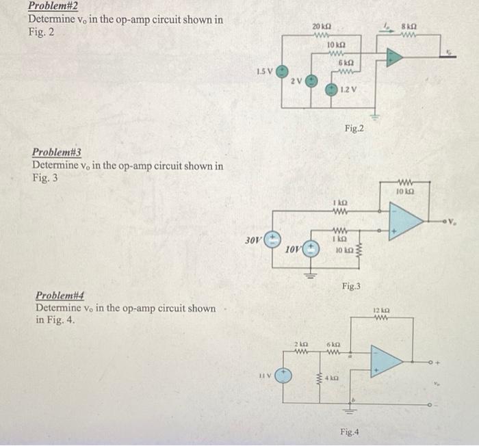 Solved Problem#2 Determine V, In The Op-amp Circuit Shown In | Chegg ...