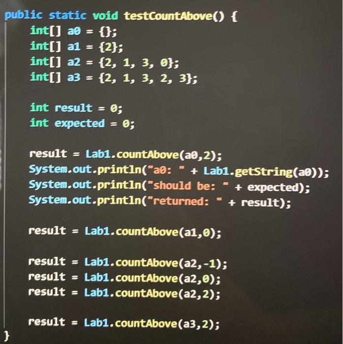 Solved public static void testCountAbove() { int[] ao = | Chegg.com