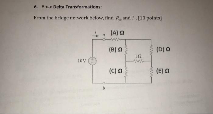 Solved 6. Y Delta Transformations: From the bridge | Chegg.com
