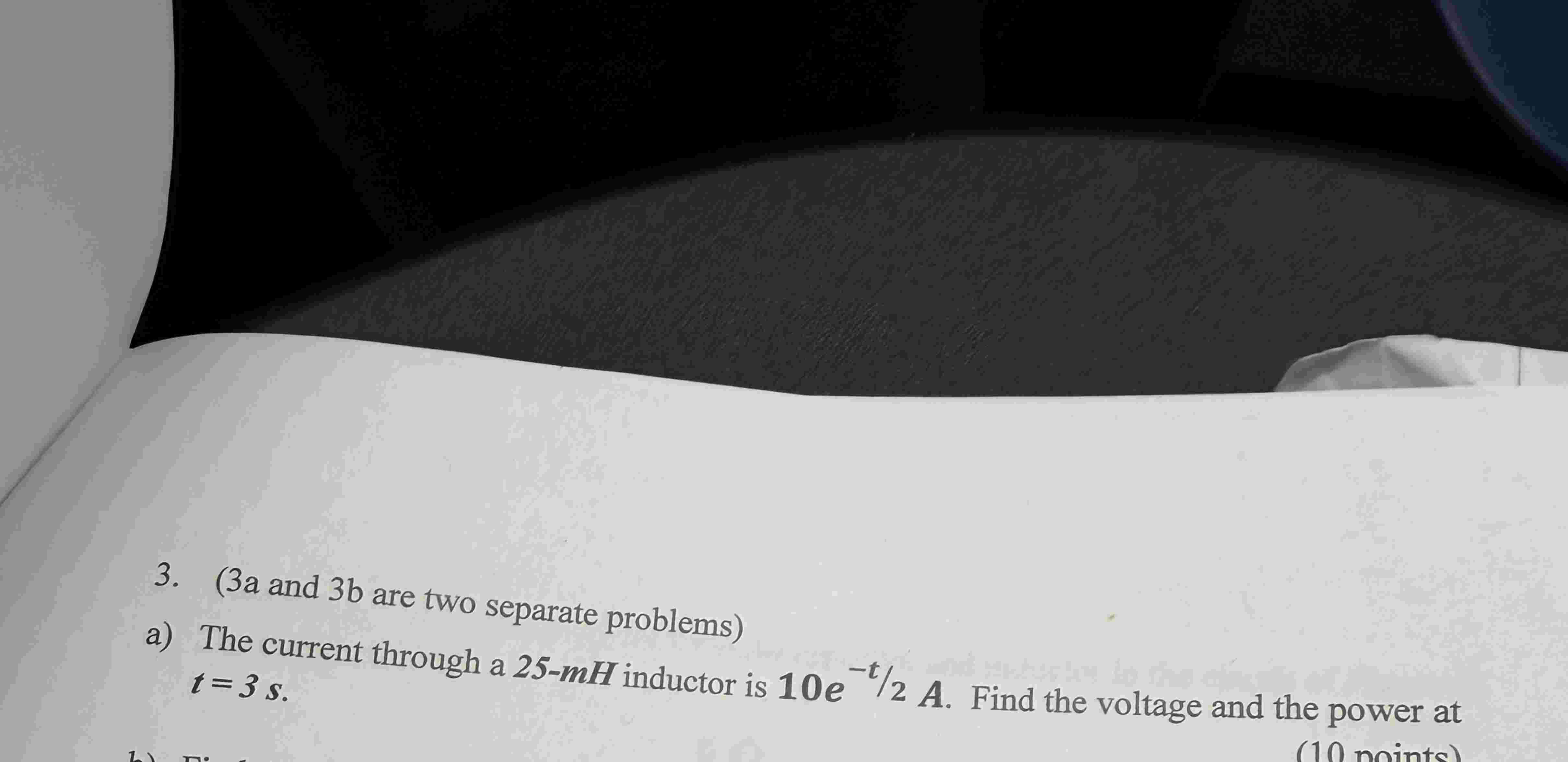 Solved 3a and 3b ﻿are two separate problems25-mH ﻿inductor | Chegg.com