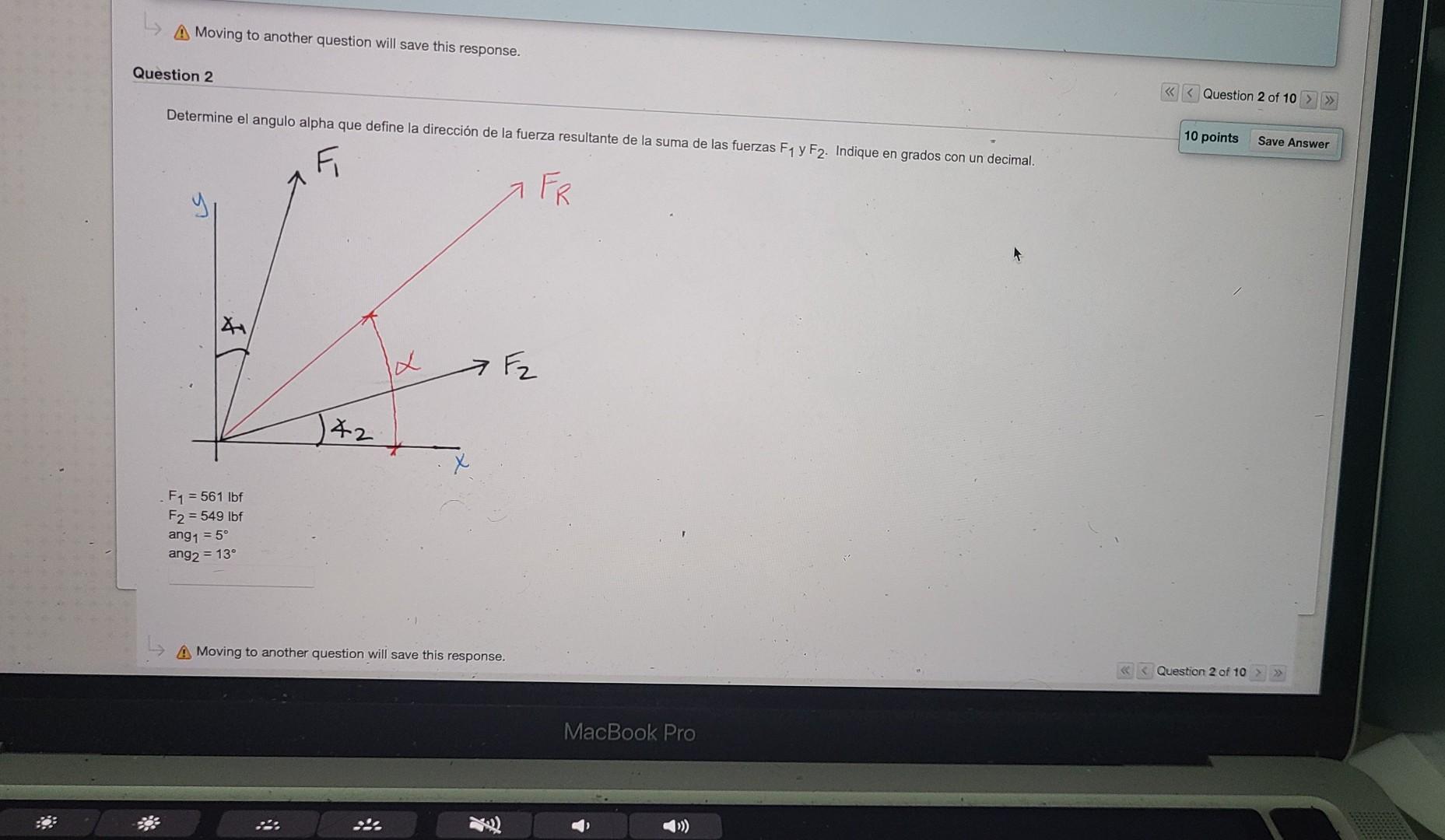 Determine el angulo alpha que define la dirección de la fuerza resultante de la suma de las fuerzas \( F_{1} \) y \( F_{2} \)