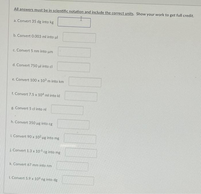 Solved All answers must be in scientific notation and | Chegg.com