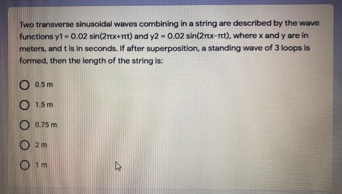 Solved Two transverse sinusoidal waves combining in a string | Chegg.com