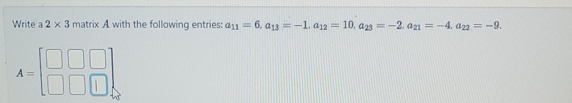 Solved A=[xy−5−6] determine the values of x and y for which | Chegg.com