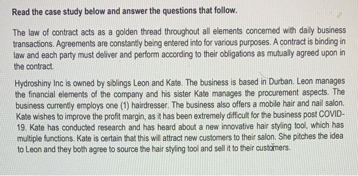 Read the case study below and answer the questions | Chegg.com