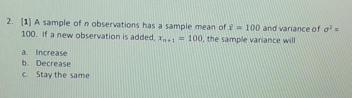 Solved 2. [1] A sample of n observations has a sample mean | Chegg.com