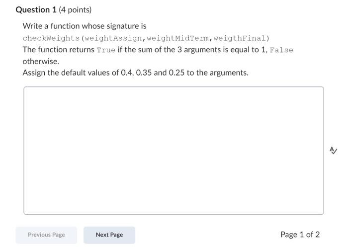 Solved Question 1 (4 points) Write a function whose | Chegg.com