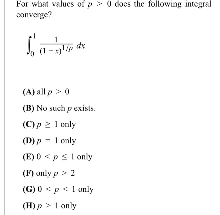 Solved For What Values Of P 0 Does The Following Integr Chegg Com