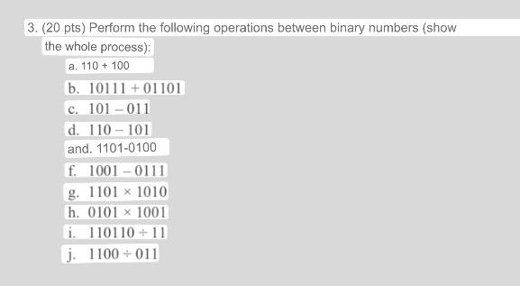 Solved 3. (20 pts) Perform the following operations between | Chegg.com