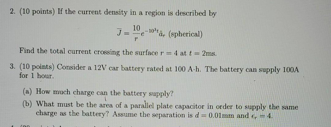 Solved 2. (10 points) If the current density in a region is | Chegg.com