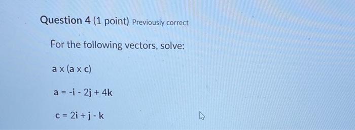 Solved For The Following Vectors, Solve: | Chegg.com