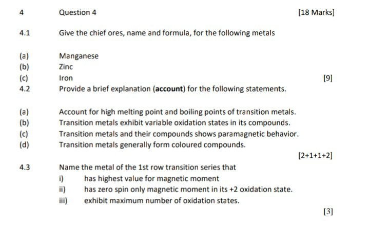 Solved 4 Question 4 18 Marks 4.1 Give the chief ores name