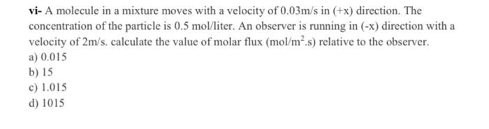 Solved vi- A molecule in a mixture moves with a velocity of | Chegg.com