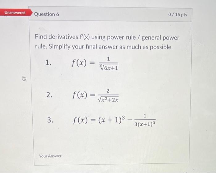 Solved Find derivatives f′(x) using power rule / general | Chegg.com
