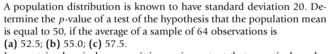 Solved A population distribution is ﻿known to ﻿have standard | Chegg.com