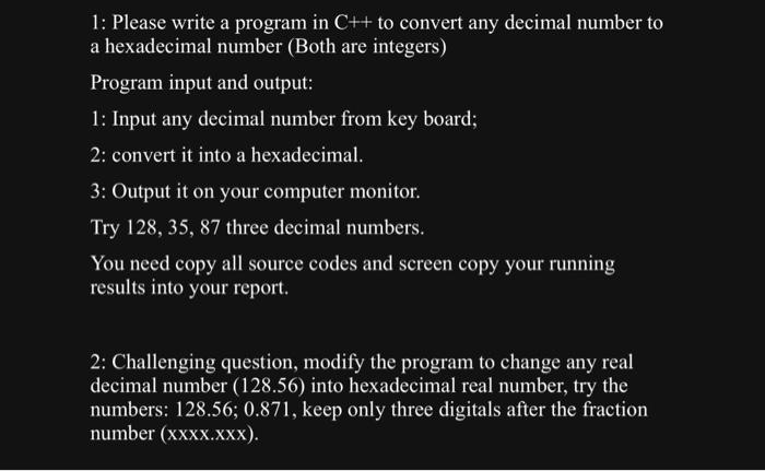 Solved 1: Please write a program in C++ to convert any | Chegg.com