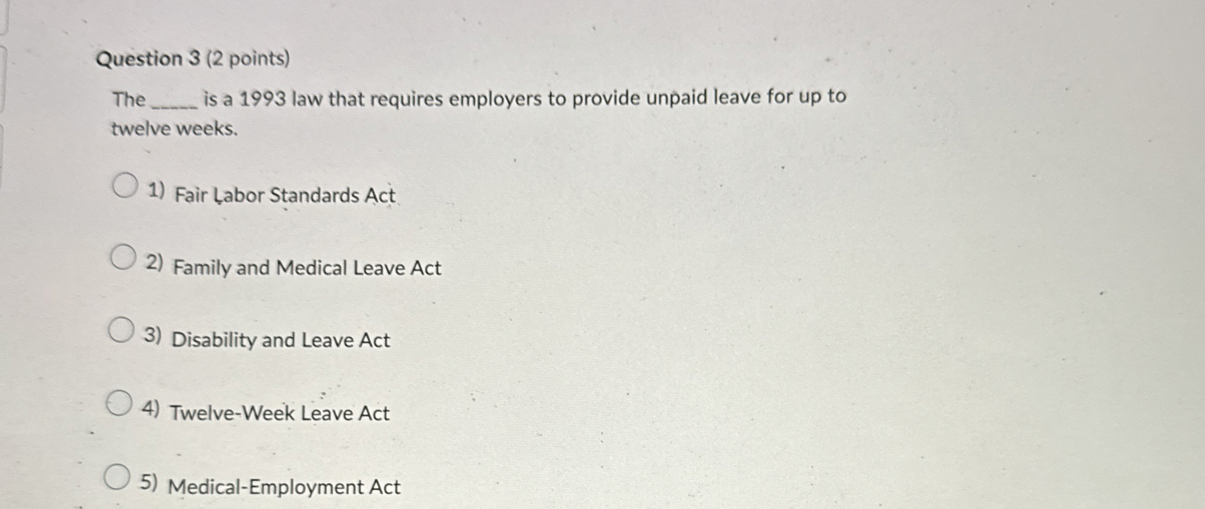 Solved Question 3 (2 ﻿points)The is a 1993 ﻿law that | Chegg.com