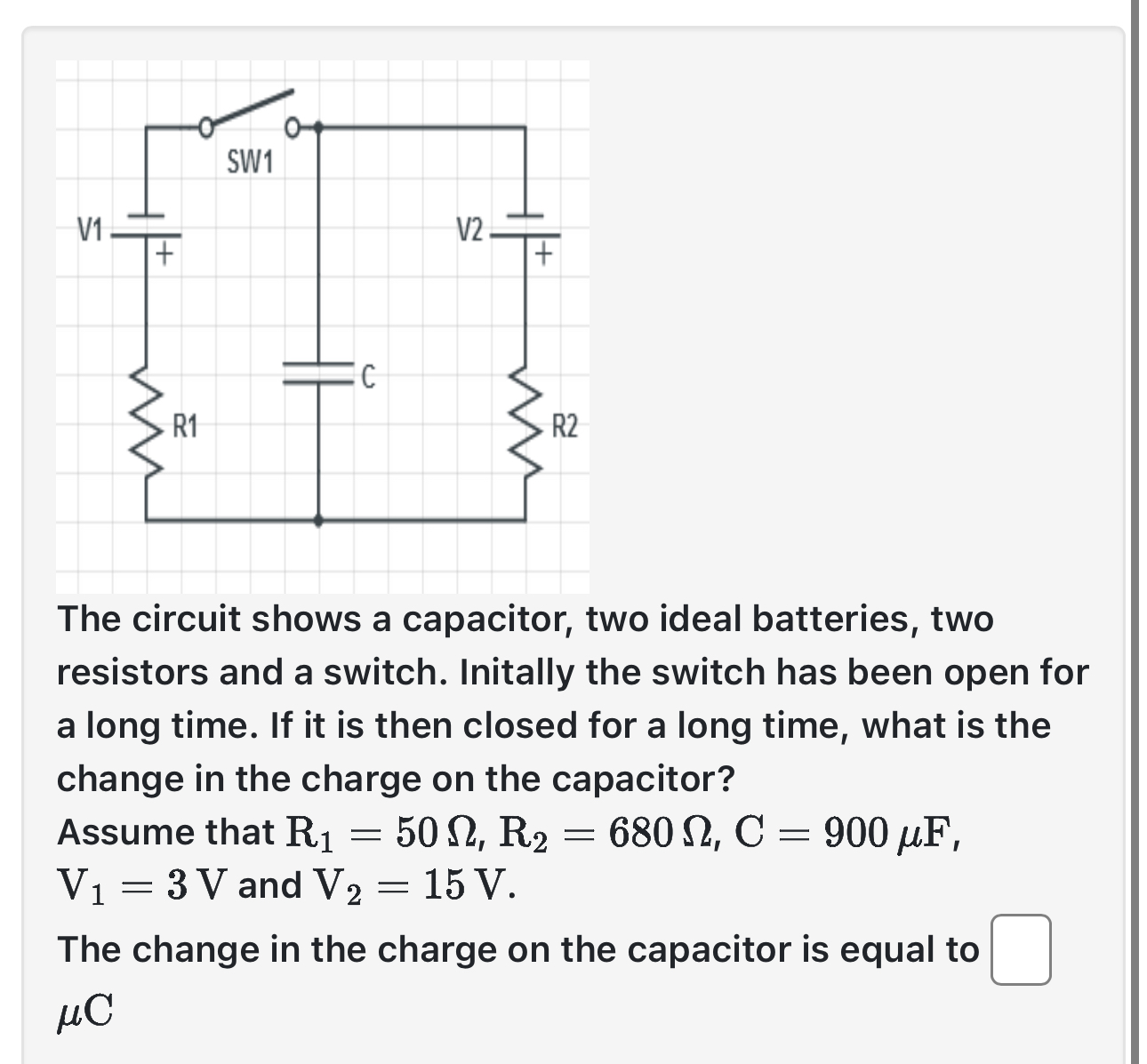 Solved The circuit shows a capacitor, two ideal batteries,