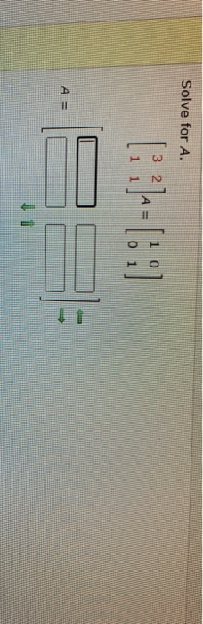 Solved Solve For A. [-] B A= | Chegg.com