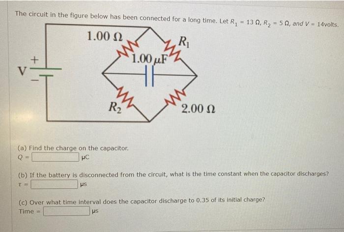 Solved The circuit in the figure below has been connected | Chegg.com