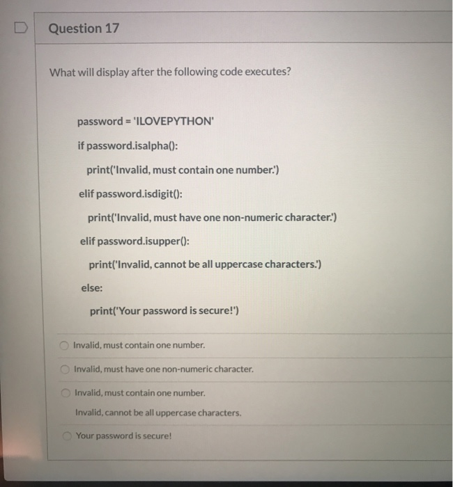 Solved Question 17 What will display after the following | Chegg.com