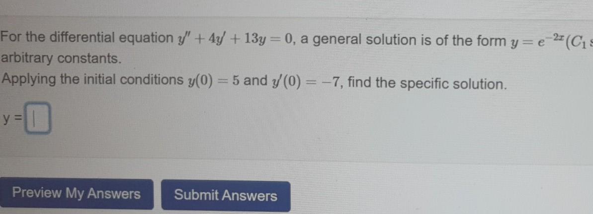 Solved For The Differential Equation Y 4y 13y 0 A