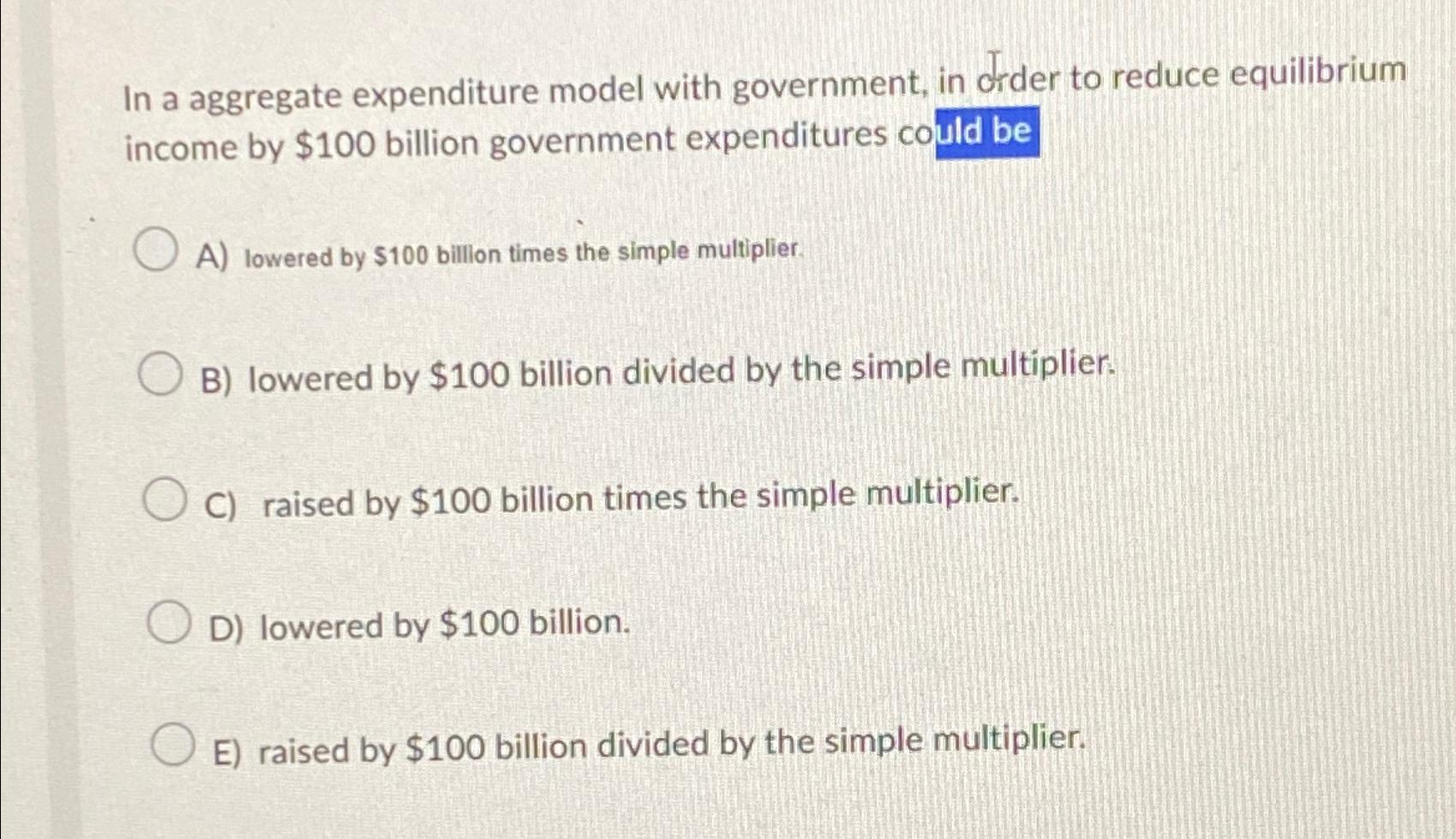 solved-in-a-aggregate-expenditure-model-with-government-in-chegg