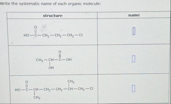 Solved Write the systematic name of each organic | Chegg.com