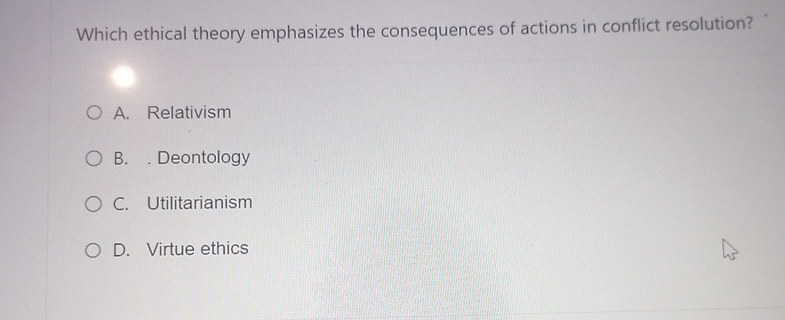 Solved Which ethical theory emphasizes the consequences of | Chegg.com